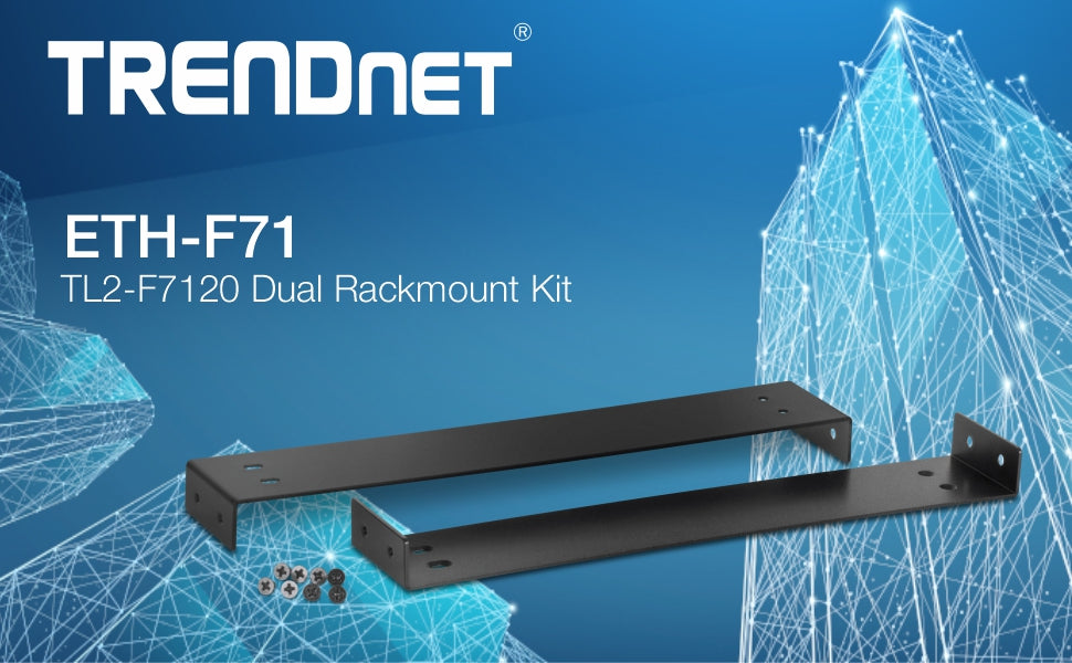 Kit de montage en rack double TRENDnet TL2-F7120 pour commutateurs TL2-FG7120