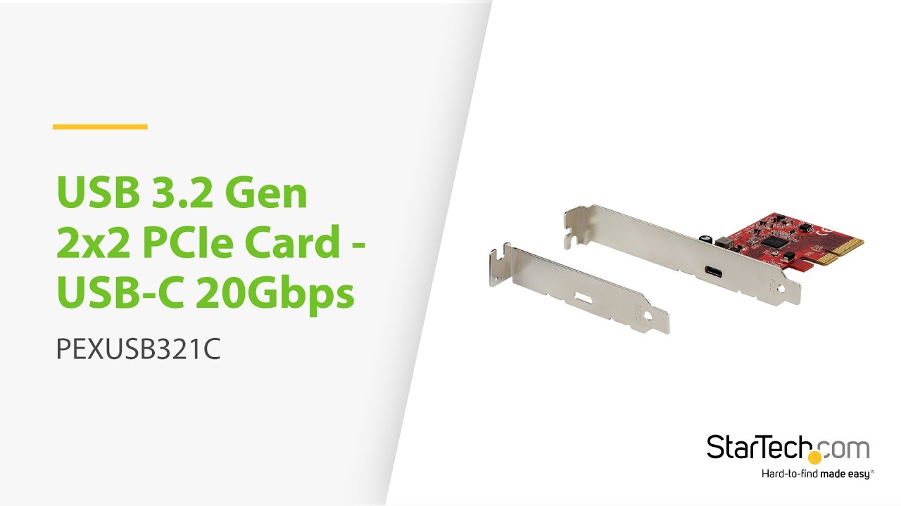 Carte PCIe StarTech USB 3.2 Gen 2x2 - USB-C 20 Gbit/s (PEXUSB321C)