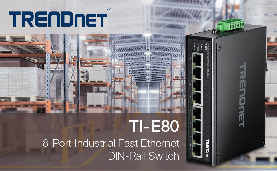 Commutateur Fast Ethernet industriel à 8 ports sur rail DIN TRENDnet TI-E80