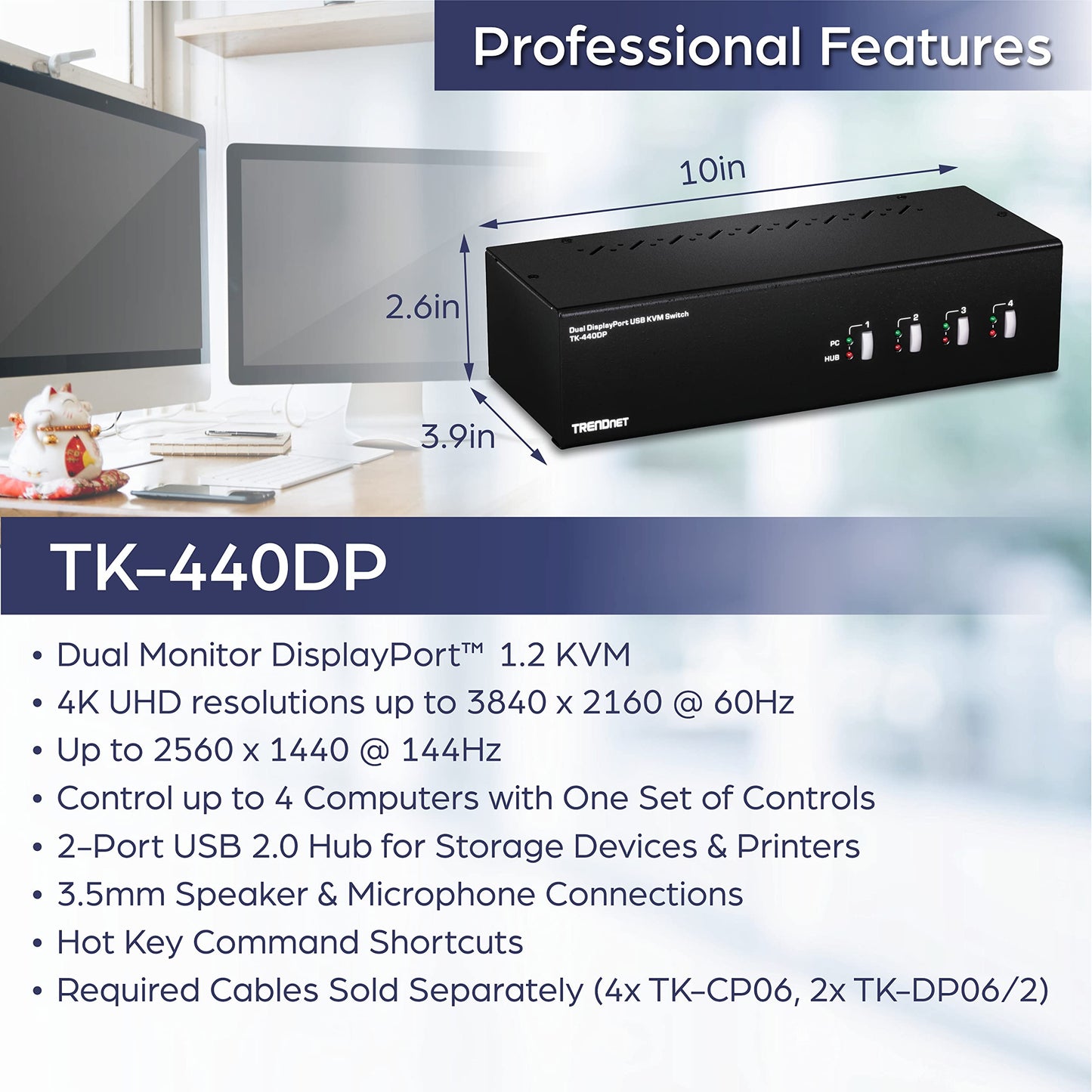 Commutateur KVM DisplayPort à 4 ports pour deux écrans TRENDnet TK-440DP
