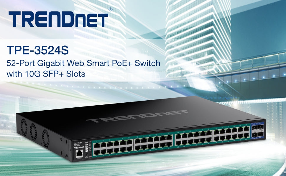 TRENDnet TPE-3524S 52-Port Gigabit PoE+ Switch with 10G SFP+