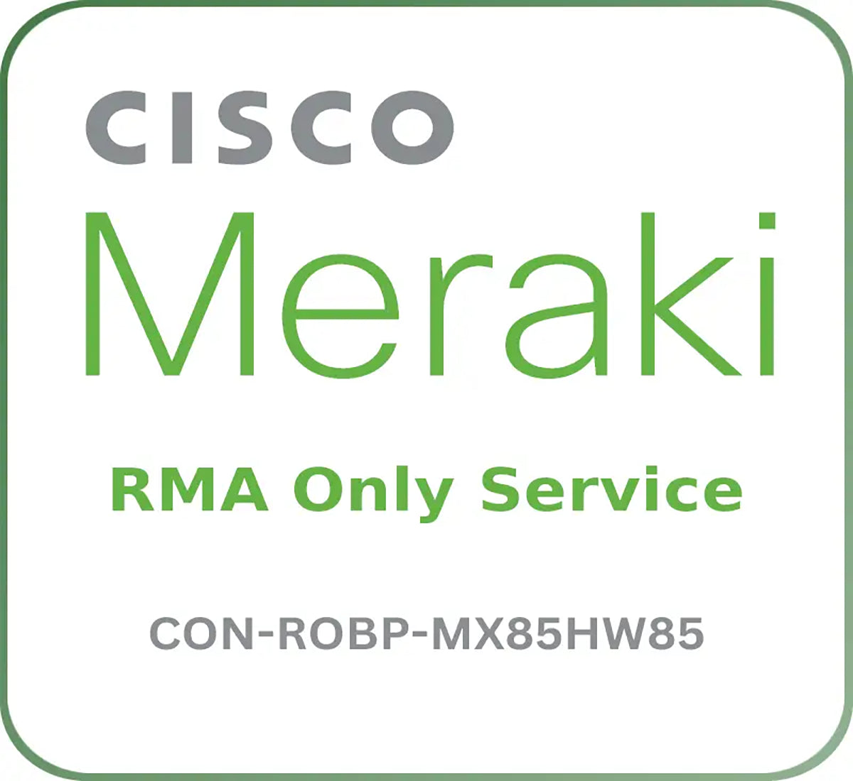 Cisco RMA 8x5xNBDOS pour routeur/appliance de sécurité Meraki MX85